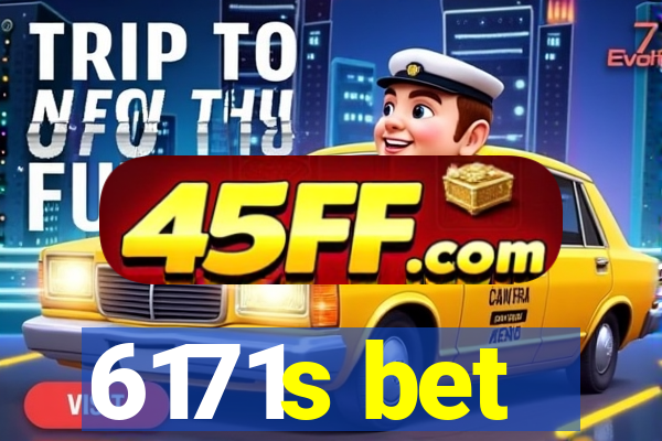 6171s bet